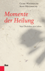 Momente der Heilung