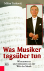 Was Musiker tagsüber tun