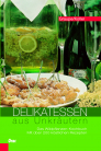 Delikatessen aus Unkräutern