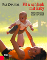 Fit & schlank mit Baby