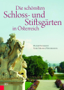 Die schönsten Schloss- und Stiftsgärten in Österreich