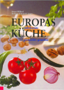 Europas unbekannte Küche