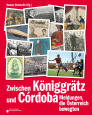 Zwischen Königgrätz und Cordoba