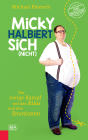 Micky halbiert sich (nicht)