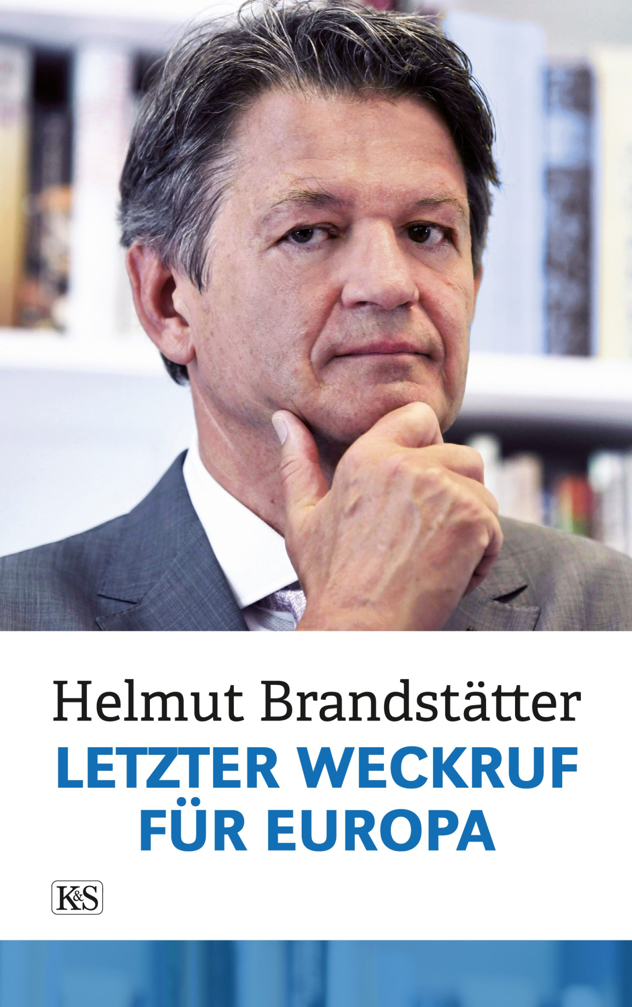 Buchpr sentation Helmut Brandst tter Letzter Weckruf F r Europa 