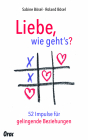 Liebe, wie geht´s?