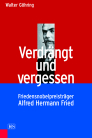 Verdrängt und vergessen