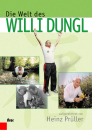 Die Welt des Willi Dungl