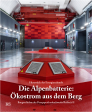 Die Alpenbatterie: Ökostrom aus dem Berg