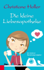 Die kleine Liebesapotheke