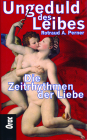 Ungeduld des Leibes