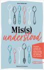 Mis(s)understood